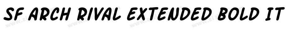 SF Arch Rival Extended Bold Italic字体转换